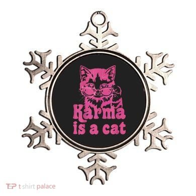 Karma Is A Cat Funny Cute Cat Love Gift Ornament