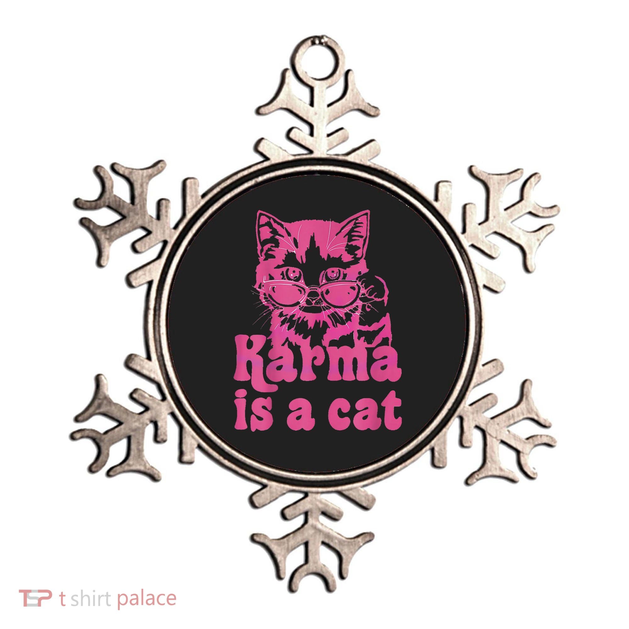 Karma Is A Cat Funny Cute Cat Love Gift Ornament