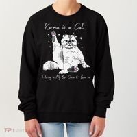 Karma Is A Cat Purring In My Lap Cause It Loves Me Cat Lover Women's Sweatshirt thumb 0