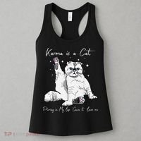 Karma Is A Cat Purring In My Lap Cause It Loves Me Cat Lover Women's Tank Top thumb 3