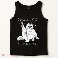 Karma Is A Cat Purring In My Lap Cause It Loves Me Cat Lover Tank Top thumb 2