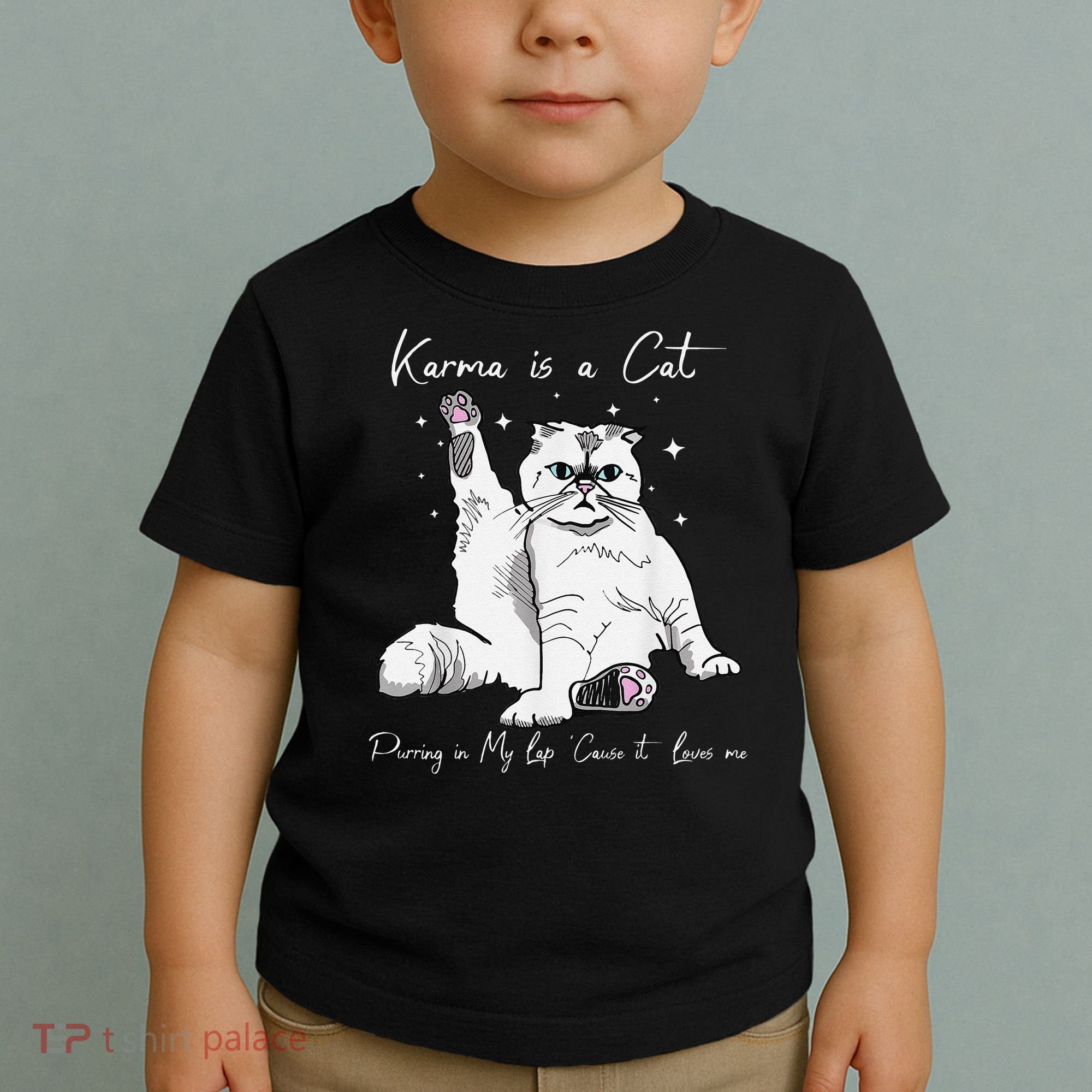 Karma Is A Cat Purring In My Lap Cause It Loves Me Cat Lover Toddler T-Shirt