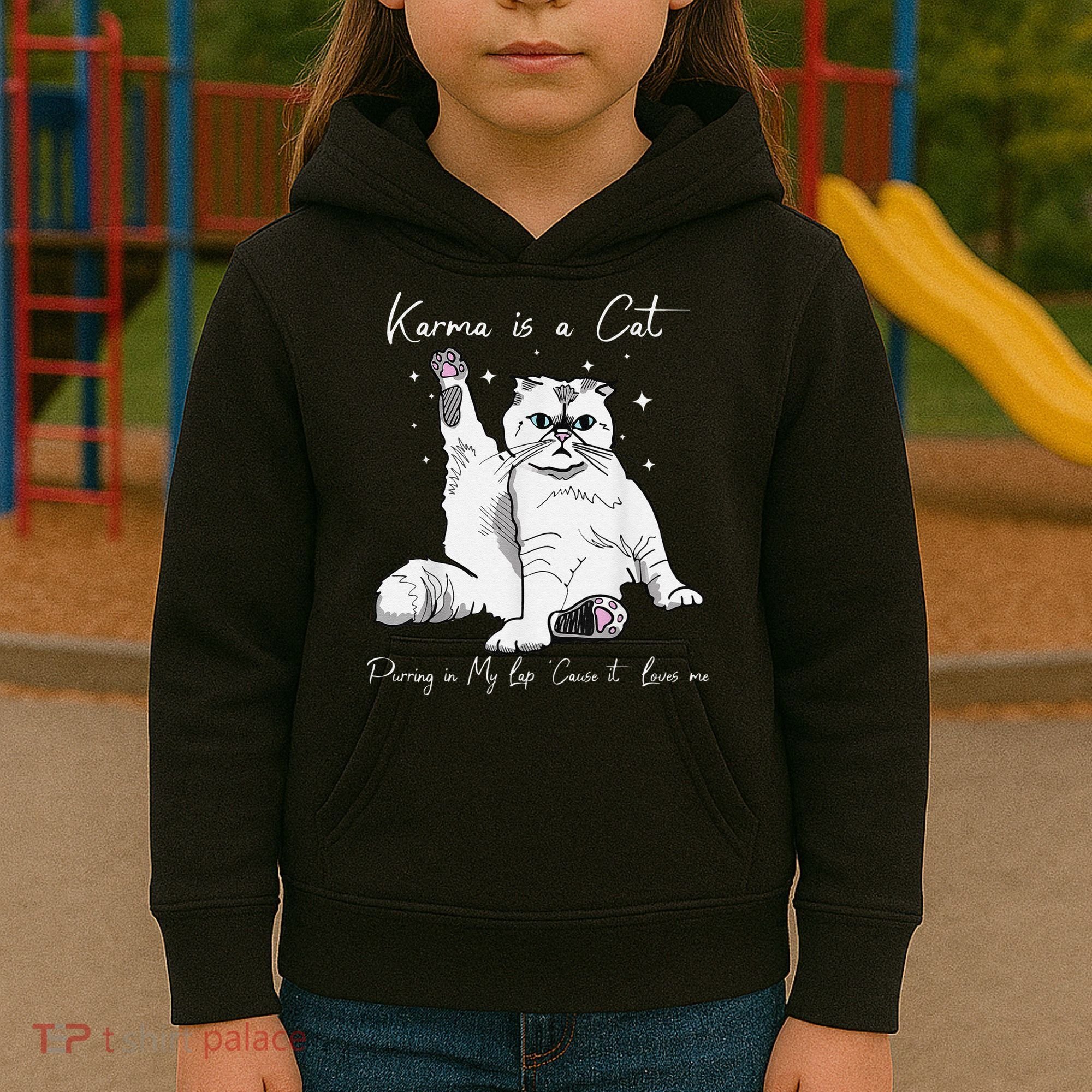 Karma Is A Cat Purring In My Lap Cause It Loves Me Cat Lover Kids Hoodie