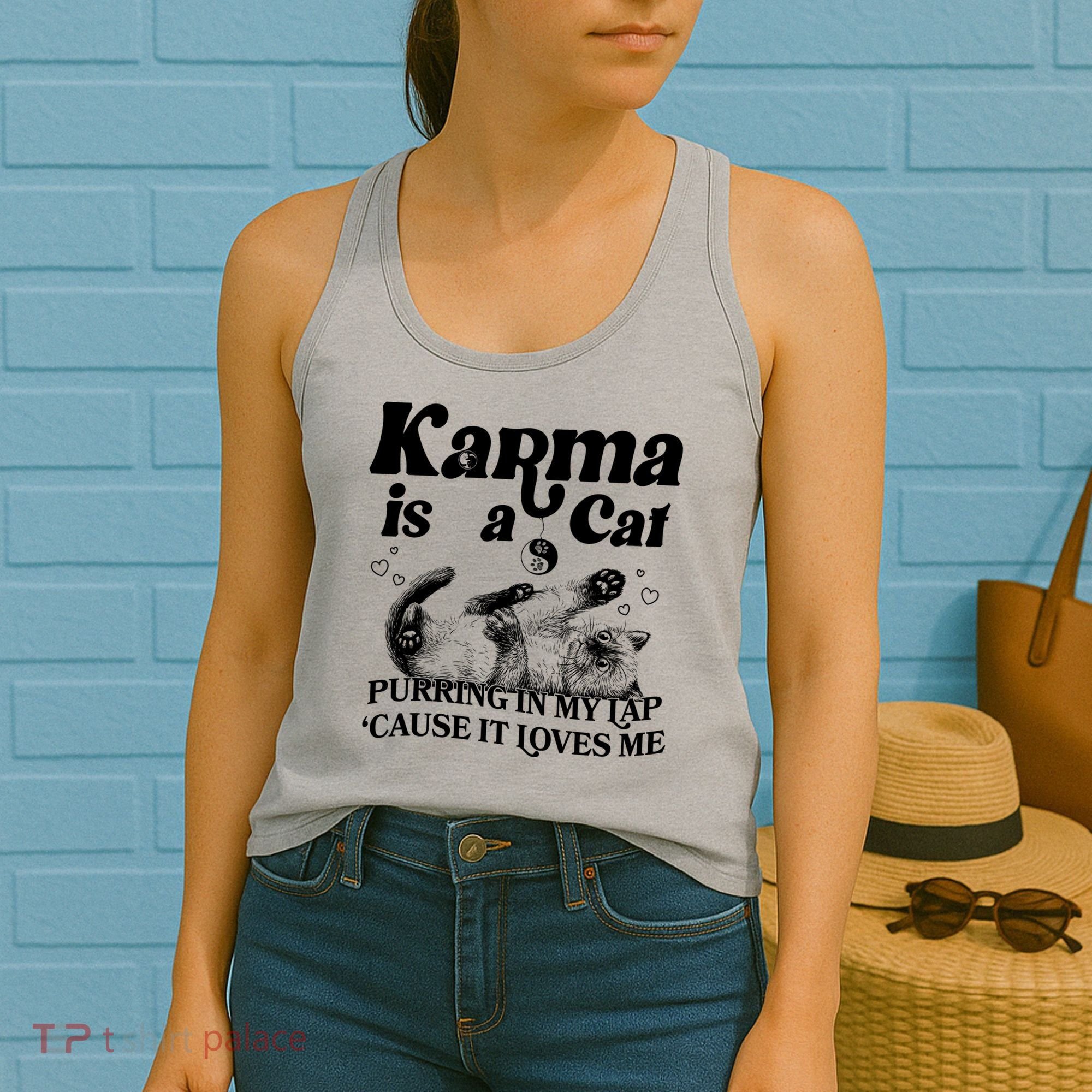 Karma Is A Cat Purring In My Lap Cause It Loves Me Women's Tank Top