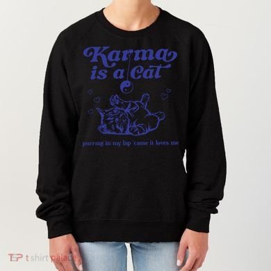 Karma Is A Cat Women's Sweatshirt