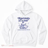 Karma Is A Cat Hoodie thumb 0