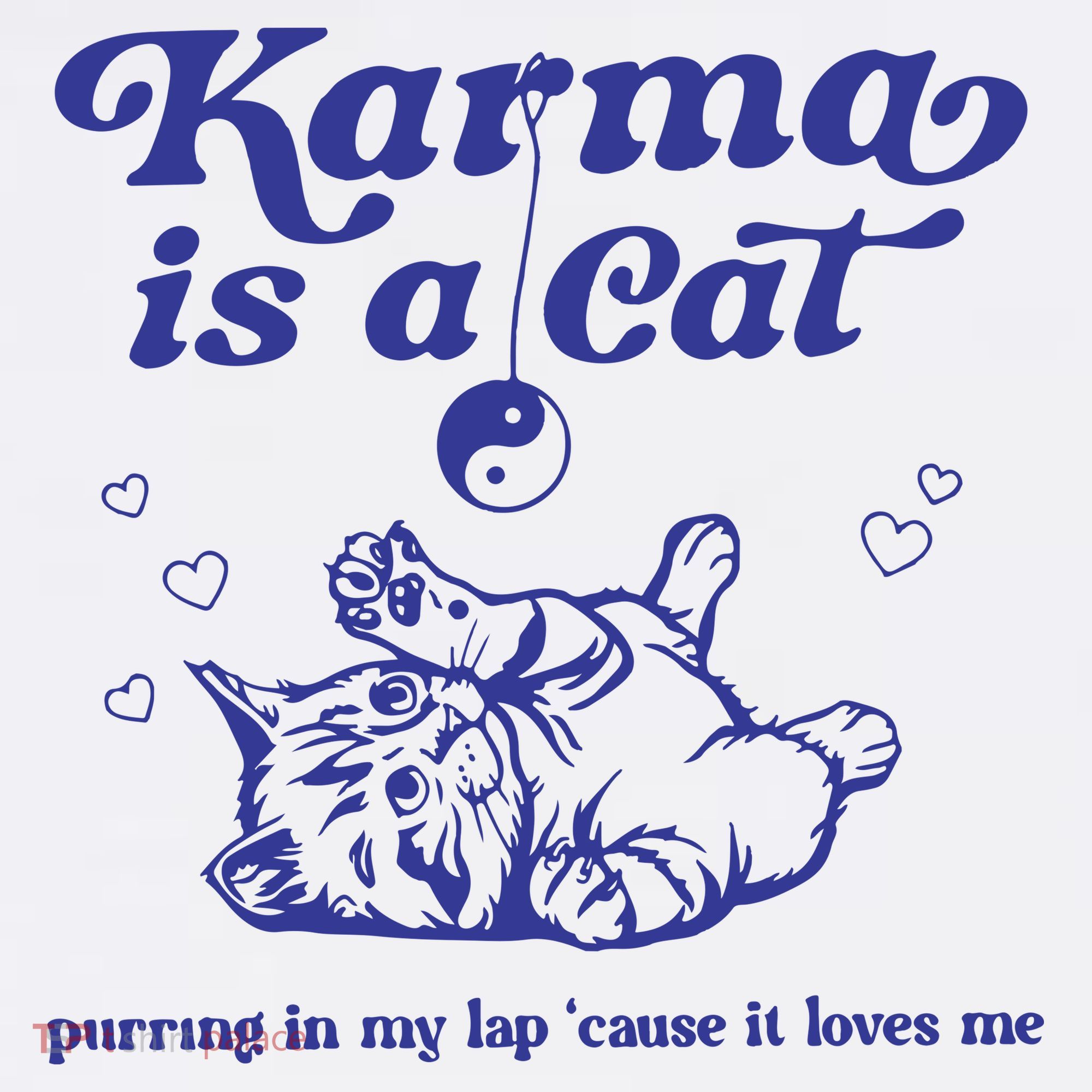 Karma Is A Cat Long Sleeve Shirt