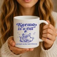 Karma Is A Cat Coffee Mug thumb 3