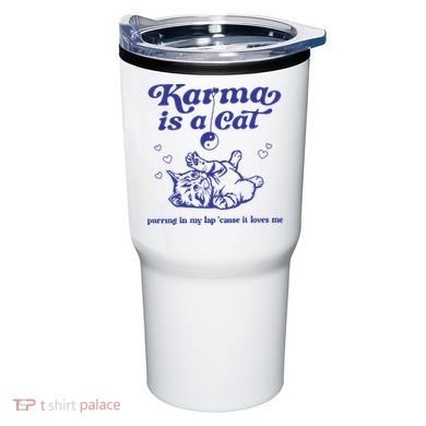 Karma Is A Cat Tumbler