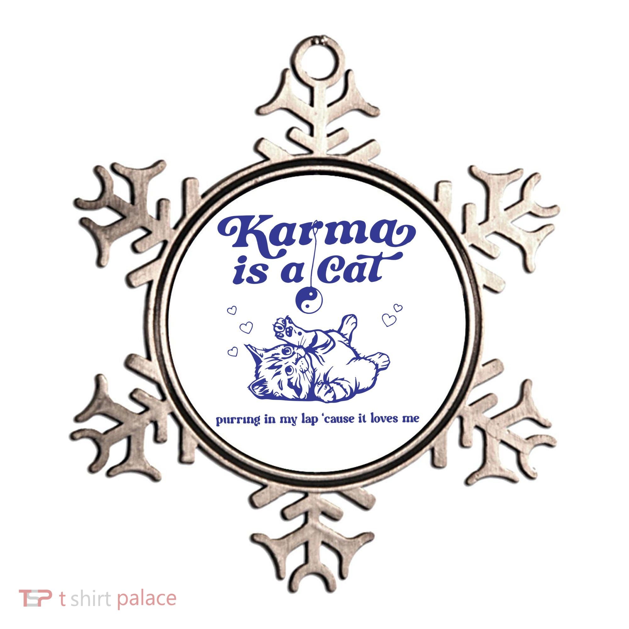 Karma Is A Cat Ornament