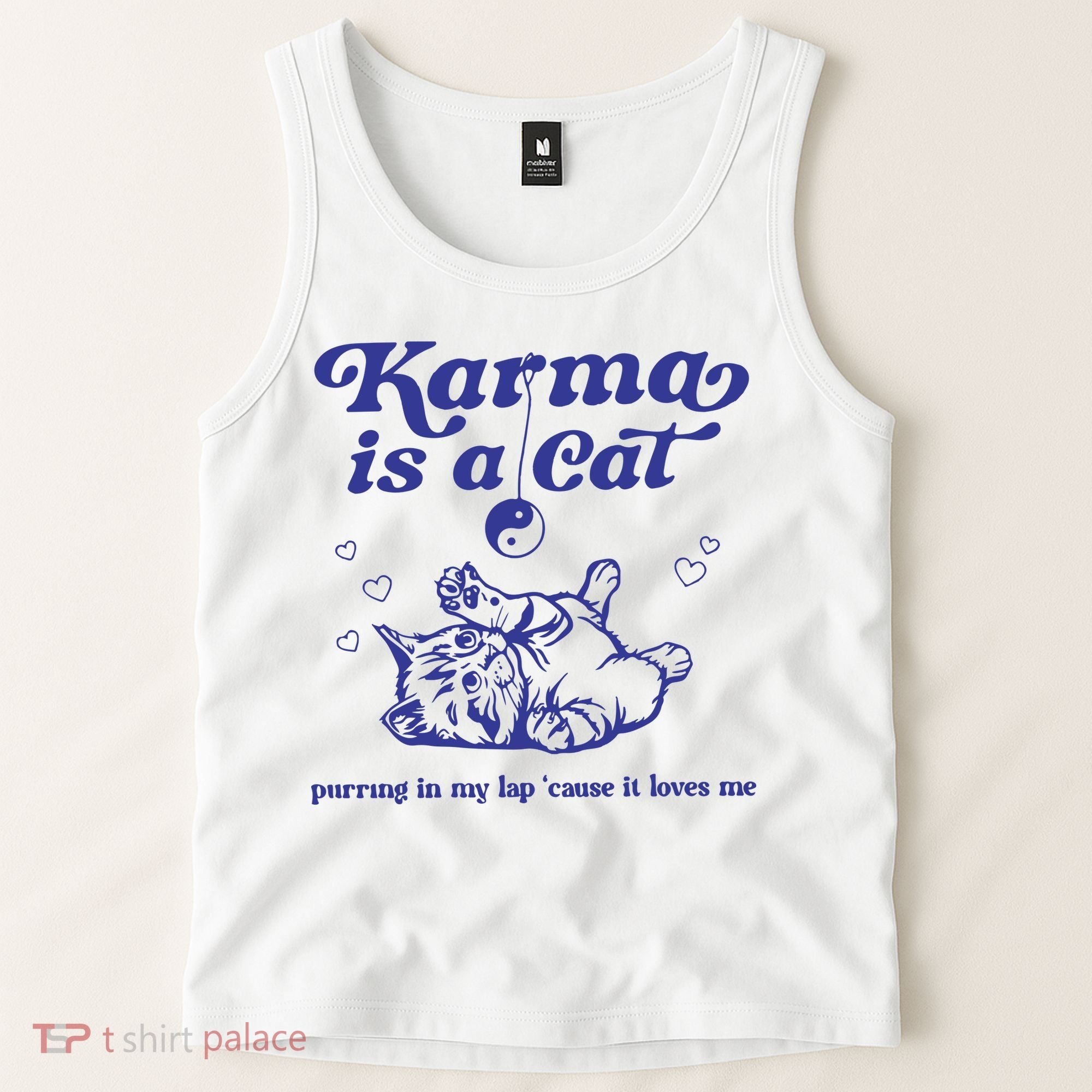 Karma Is A Cat Tank Top