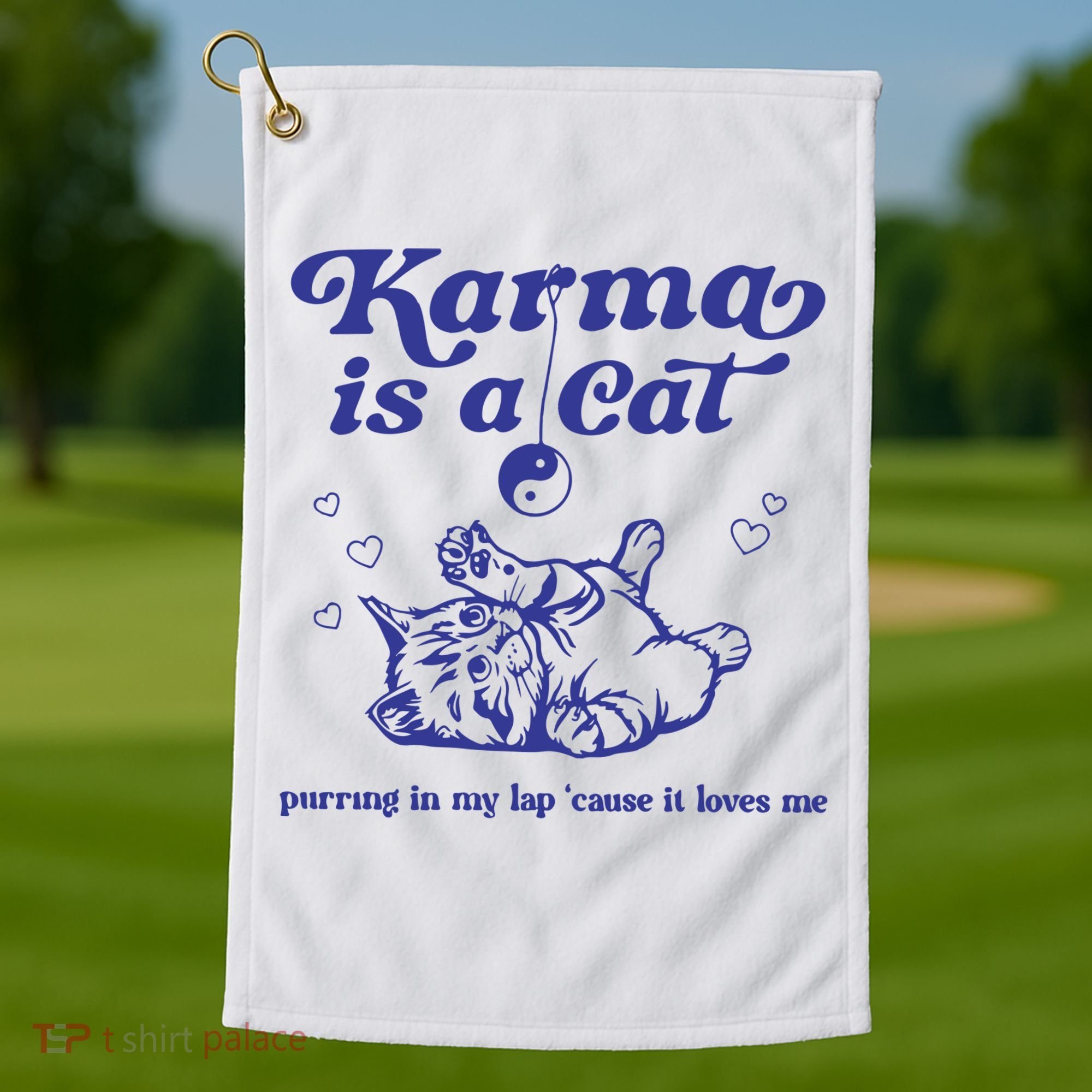 Karma Is A Cat Golf Towel