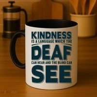 Kindness Is A Language Which Deaf Coffee Mug thumb 4