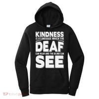 Kindness Is A Language Which Deaf Women's Hoodie thumb 0