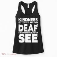 Kindness Is A Language Which Deaf Women's Tank Top thumb 0