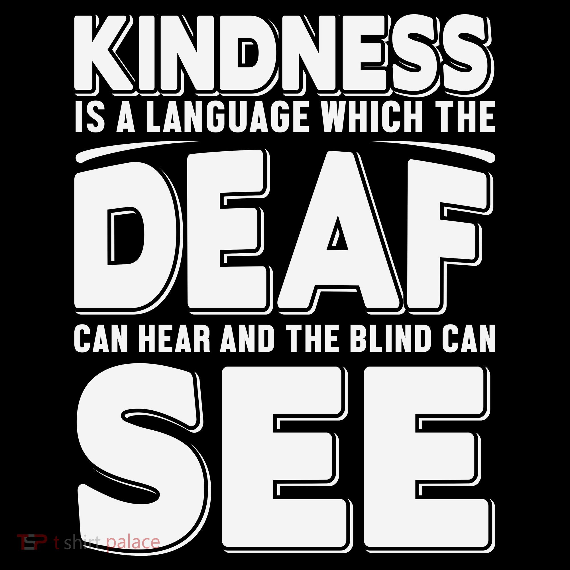 Kindness Is A Language Which Deaf Kids Long Sleeve Shirt