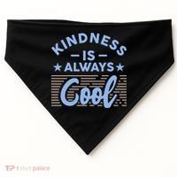 Kindness Is Always Cool Be Kind USA-Made Doggie Bandana thumb 0