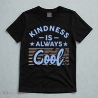 Kindness Is Always Cool Be Kind T-Shirt thumb 5