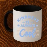 Kindness Is Always Cool Be Kind Coffee Mug thumb 2