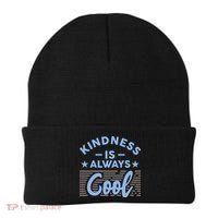 Kindness Is Always Cool Be Kind Beanie thumb 0