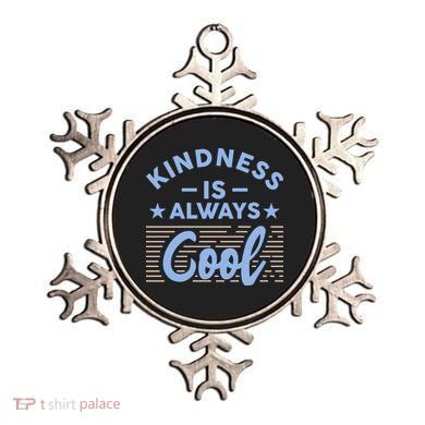 Kindness Is Always Cool Be Kind Ornament