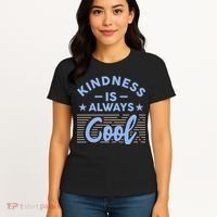 Kindness Is Always Cool Be Kind Women's T-Shirt thumb 4