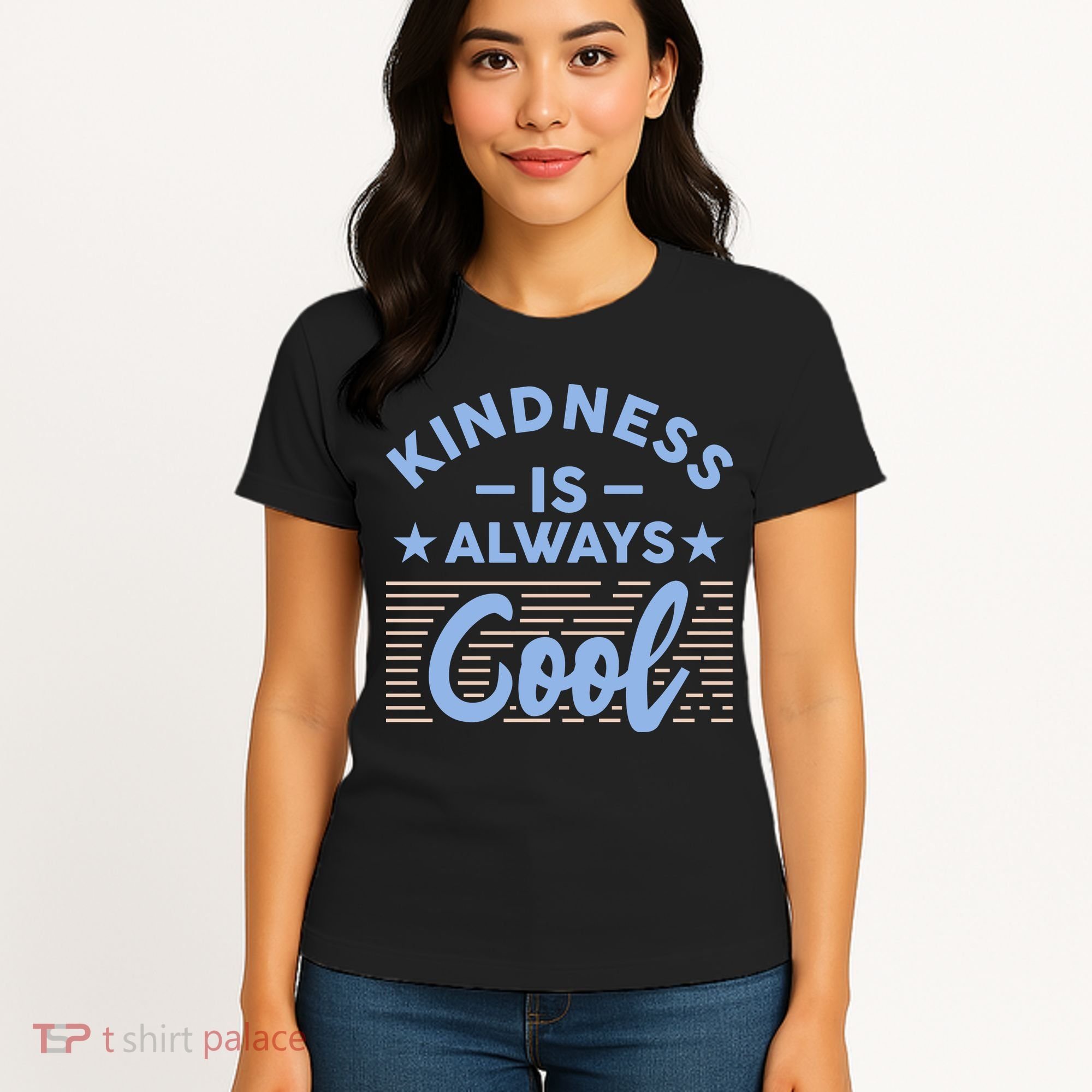 Kindness Is Always Cool Be Kind Women's T-Shirt