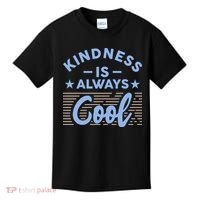 Kindness Is Always Cool Be Kind Kids T-Shirt thumb 0