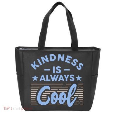 Kindness Is Always Cool Be Kind Tote Bag