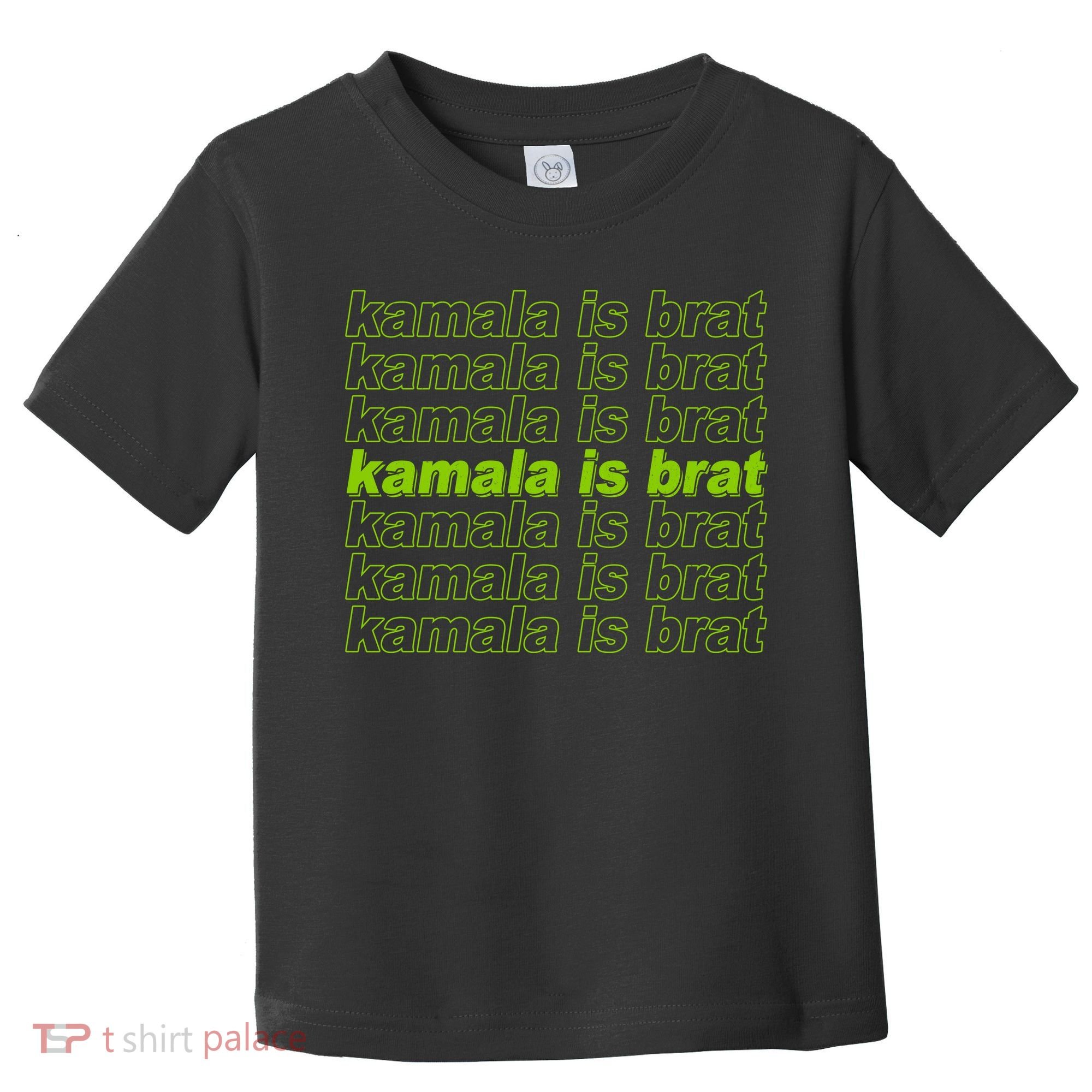 Kamala Is Brat Meme Kamala Harris 2024 Toddler T-Shirt