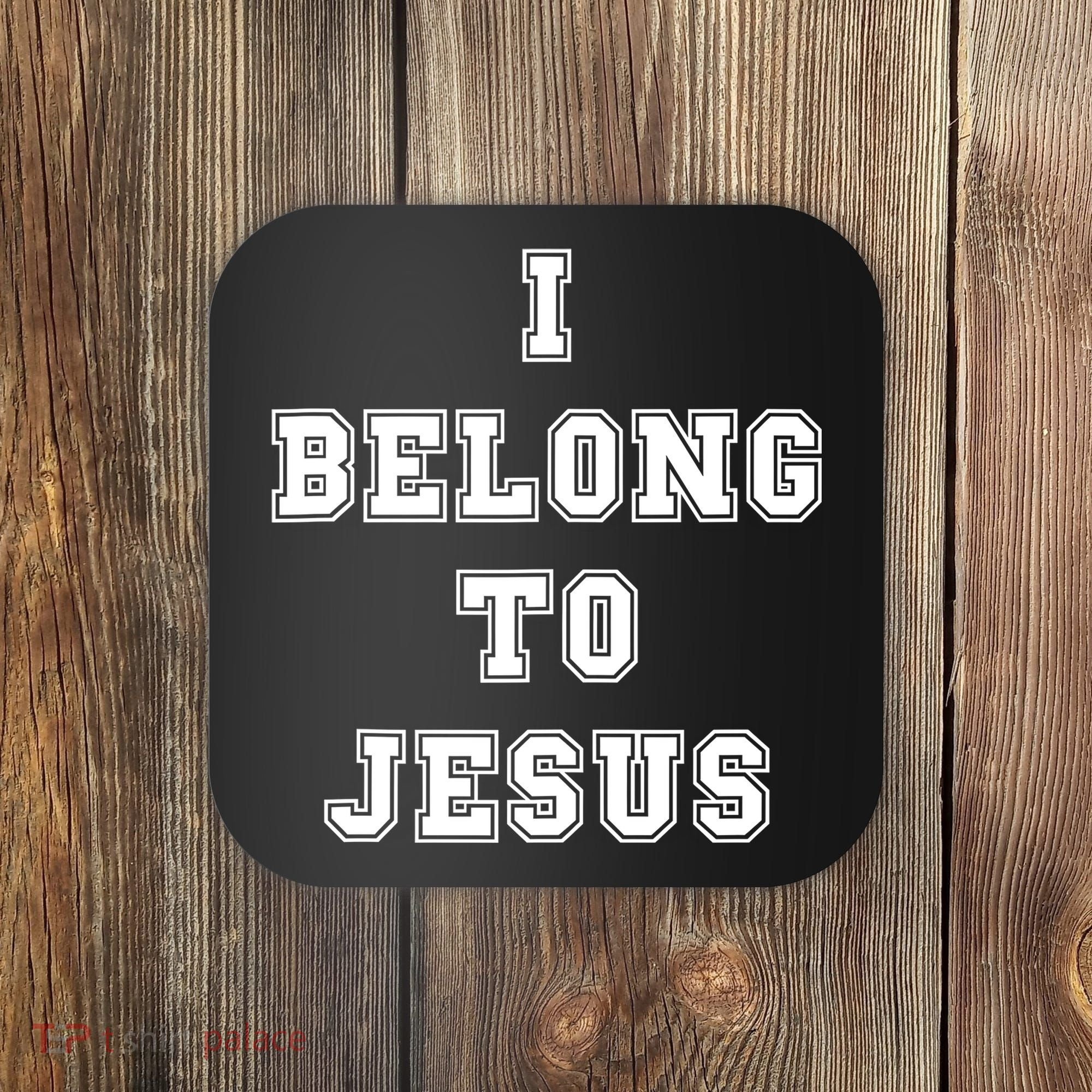 Kaka I Belong To Jesus Coaster