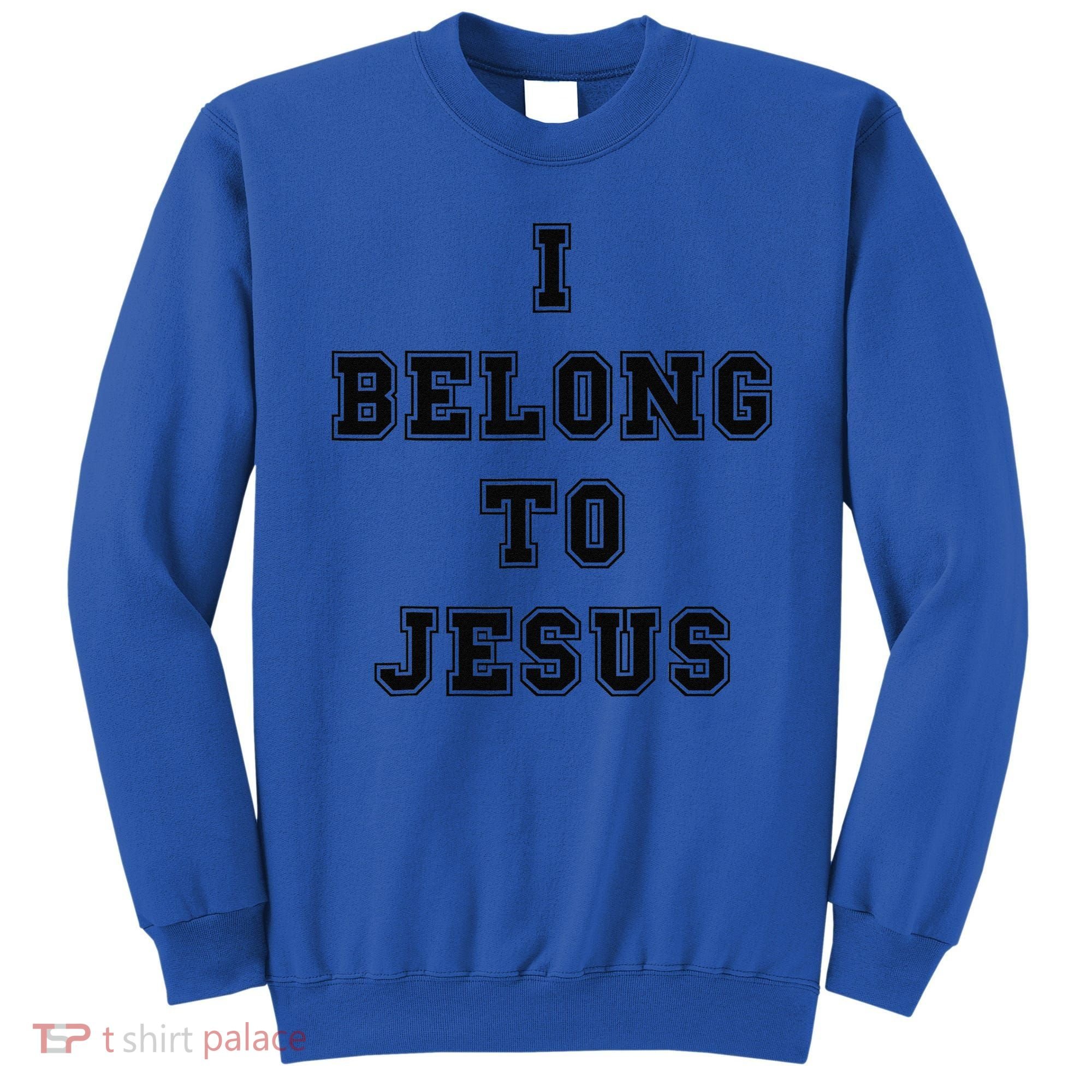 Kaka I Belong To Jesus Sweatshirt