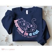 Karma Is Cat Purring In My Lap Cause It Loves Me Sweatshirt thumb 2