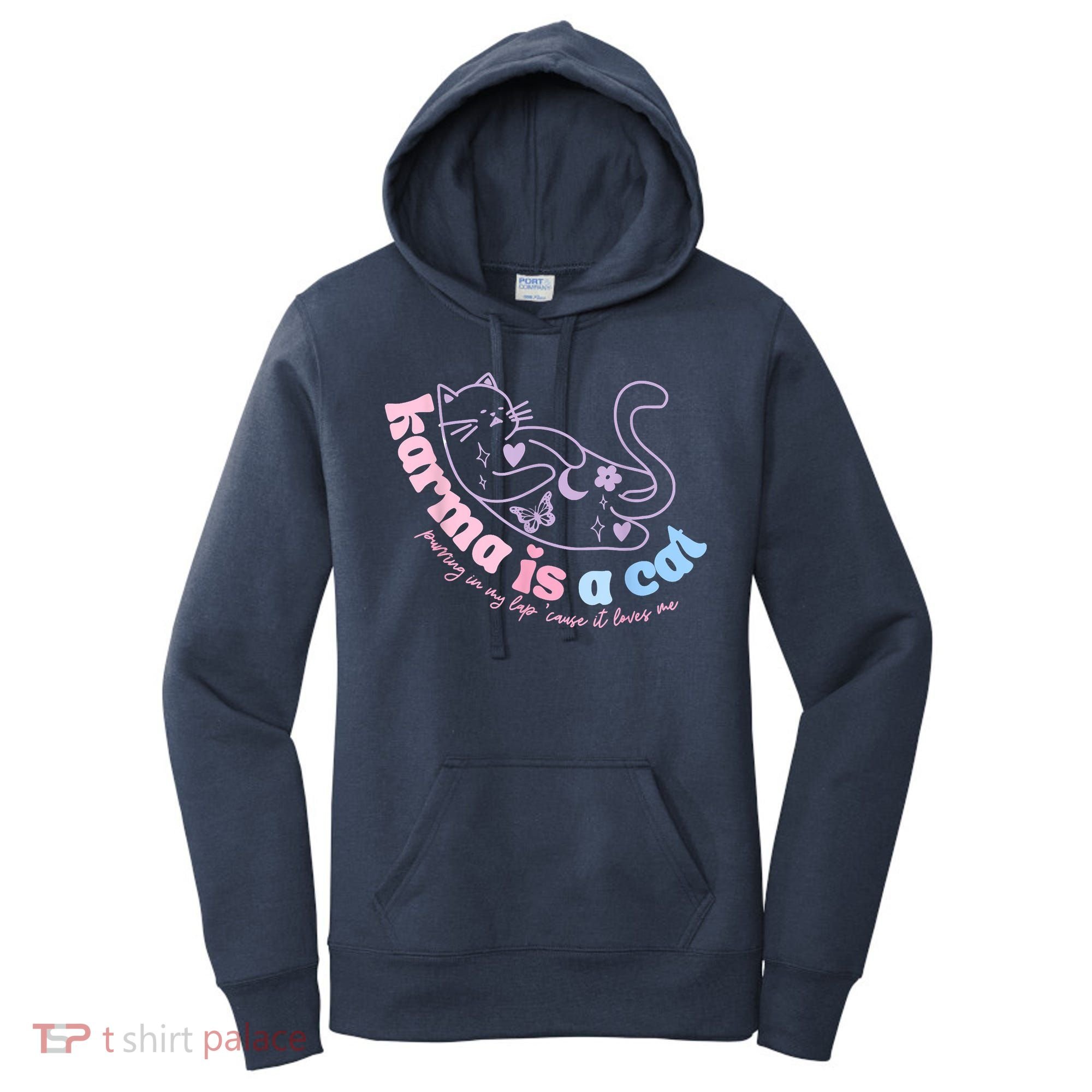 Karma Is Cat Purring In My Lap Cause It Loves Me Women's Hoodie