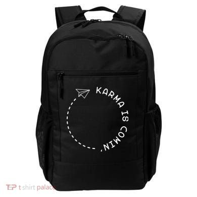 Karma Is Comin' Backpack