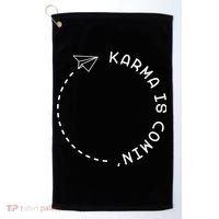 Karma Is Comin' Golf Towel thumb 0