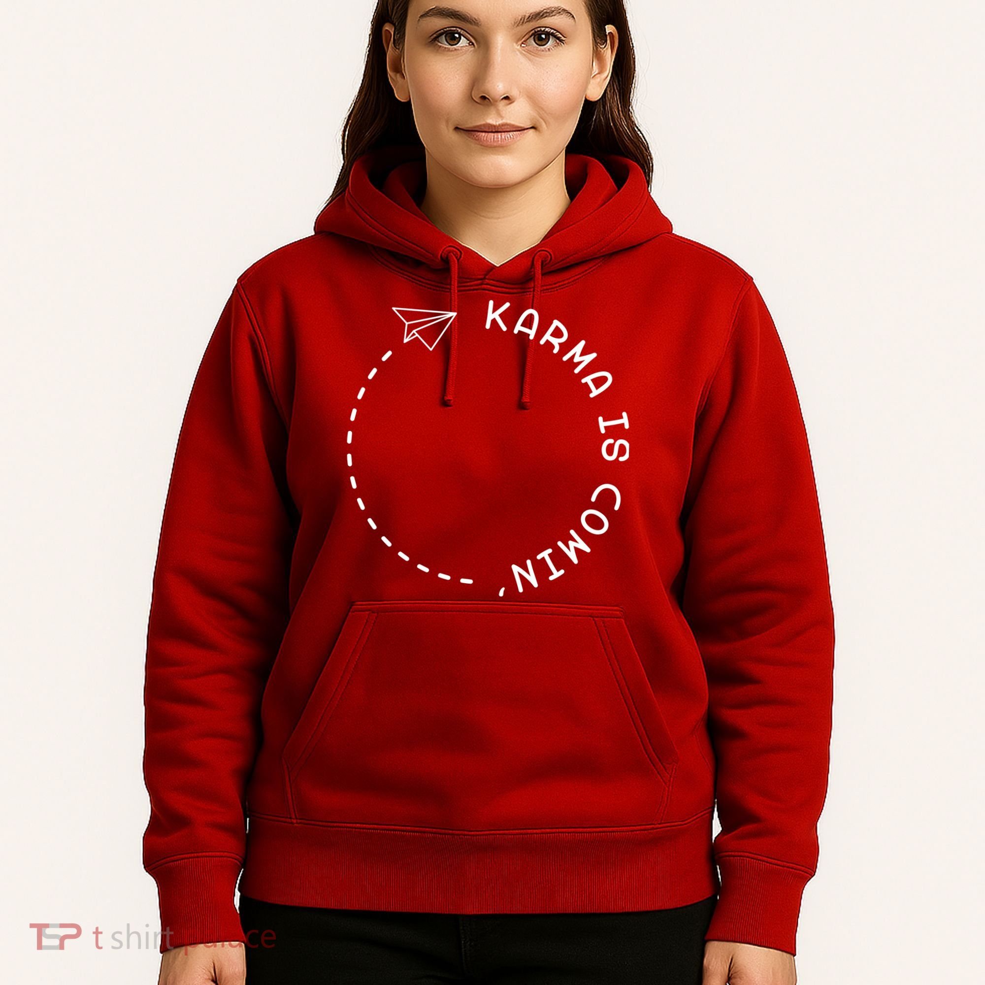 Karma Is Comin' Hoodie