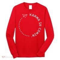 Karma Is Comin' Long Sleeve Shirt thumb 0