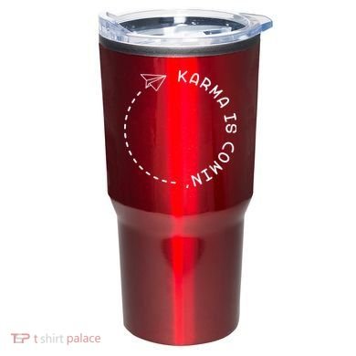 Karma Is Comin' Tumbler