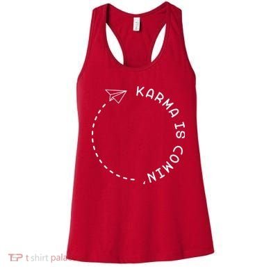 Karma Is Comin' Women's Tank Top