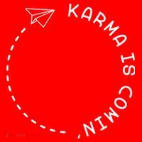 Karma Is Comin' Hat thumb 2
