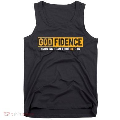 Knowing I CanT But He Can Christian Religious Jesus Tank Top
