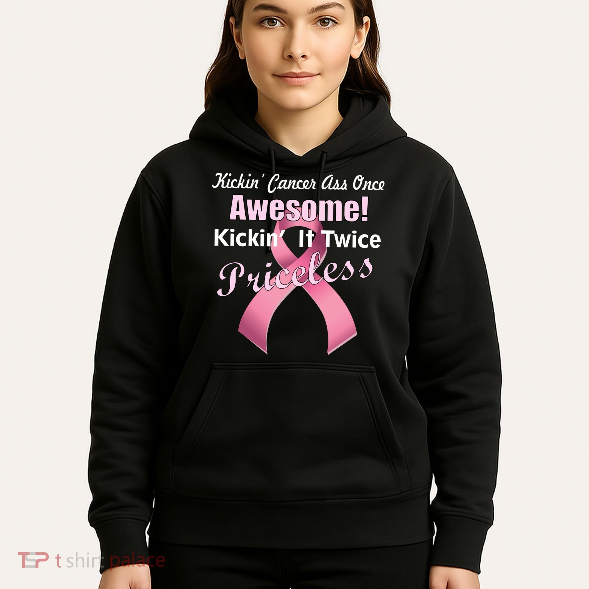 Kickin' Cancer's Ass One Awesome Twice Priceless Hoodie