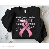 Kickin' Cancer's Ass One Awesome Twice Priceless Sweatshirt thumb 2