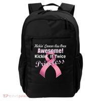 Kickin' Cancer's Ass One Awesome Twice Priceless Backpack thumb 0