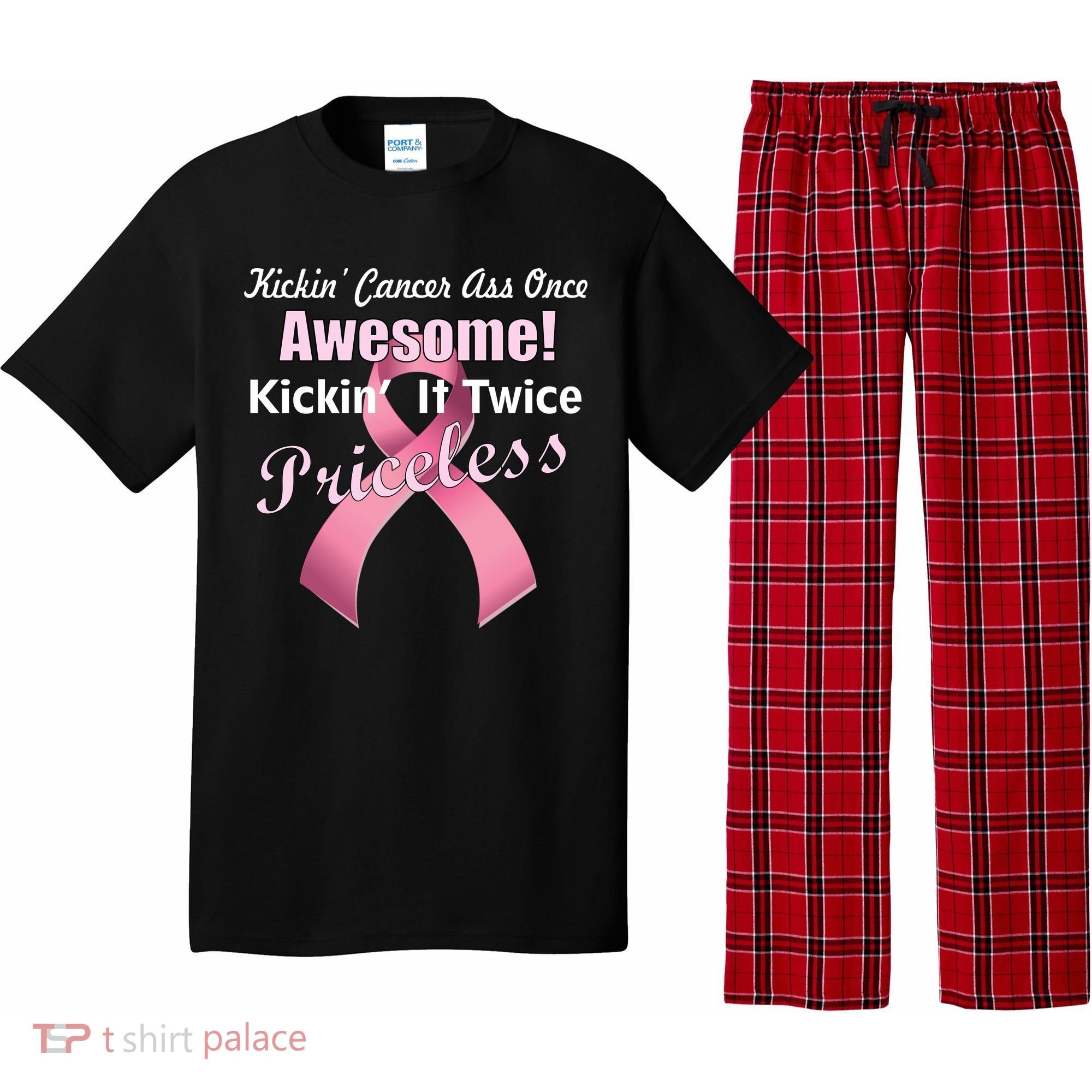 Kickin' Cancer's Ass One Awesome Twice Priceless Pajama Set