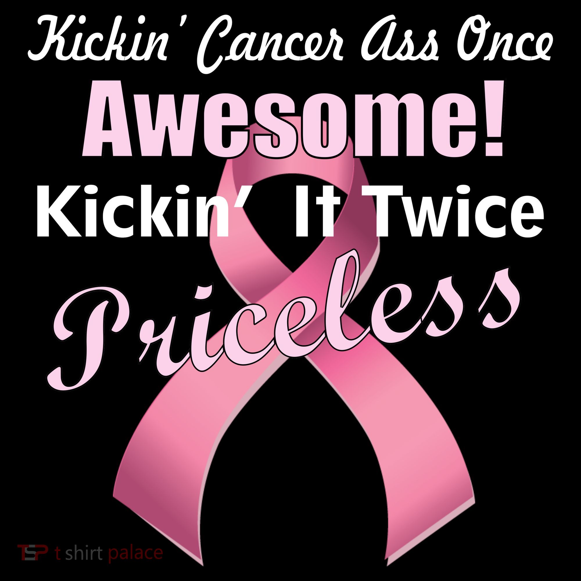 Kickin' Cancer's Ass One Awesome Twice Priceless Women's Hoodie