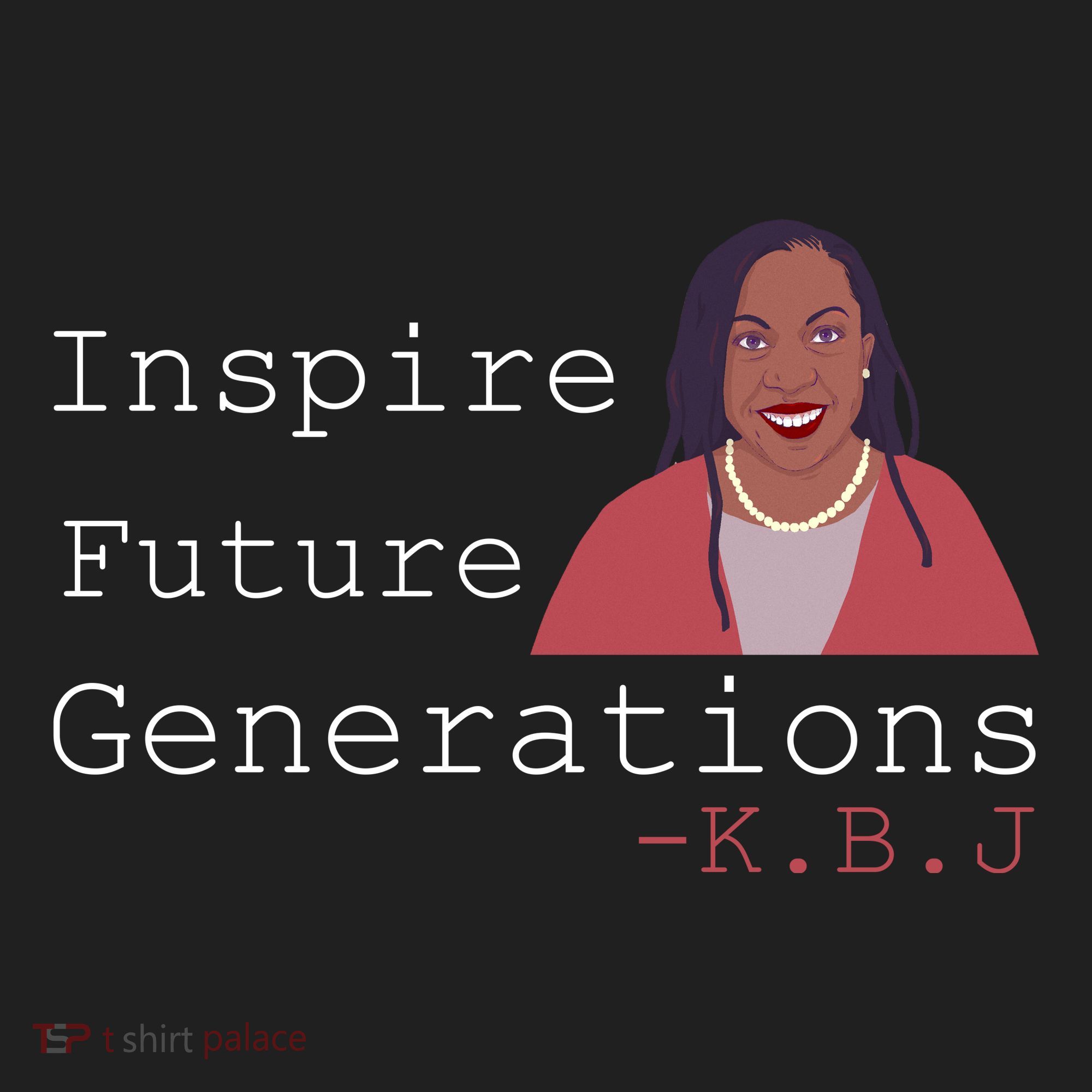 KBJ Inspire Future Generations Quote Women's Sweatshirt
