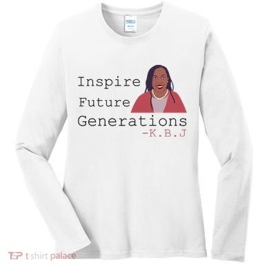 KBJ Inspire Future Generations Quote Women's Long Sleeve Shirt