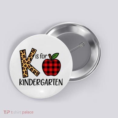 K Is For Kindergarten Teacher Leopard Buffalo Plaid Button